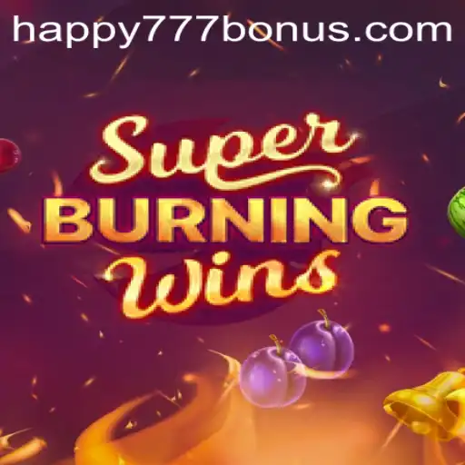 Explore the Exciting World of SuperBurningWins with Happy777